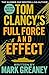 Produktbild Tom Clancy's Full Force and Effect: INSPIRATION FOR THE THRILLING AMAZON PRIME SERIES JACK RYAN