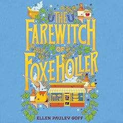 The Farewitch of Foxe Holler Audiolibro Por Ellen Pauley Goff arte de portada