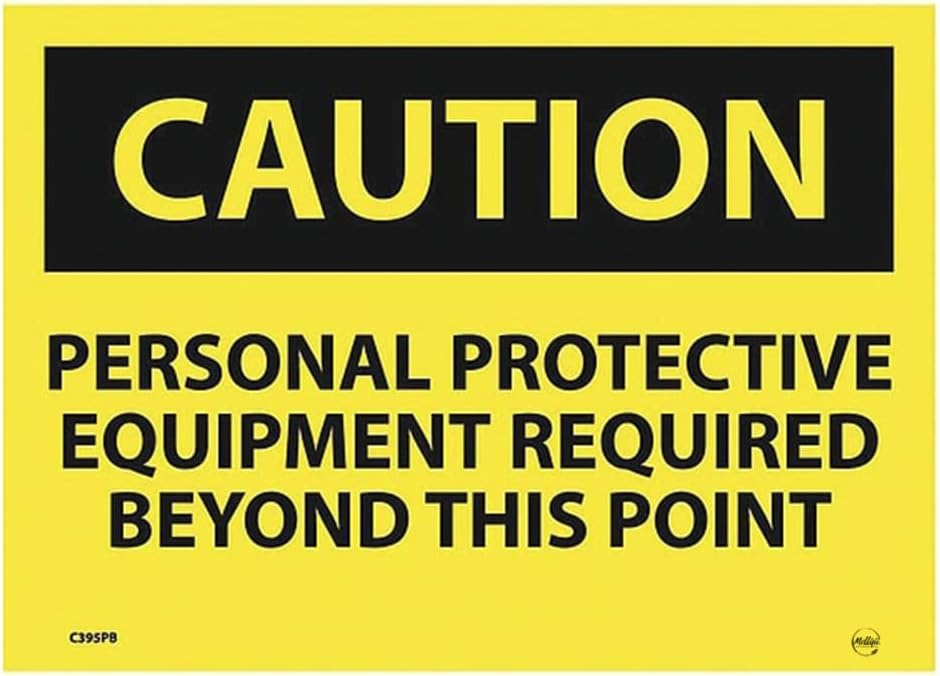 Caution Ppe Safety Sign, Mfr: C395PB-A