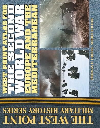 The Second World War Atlas: Europe and the Mediterrean Atlas (The West Point Military History Series)