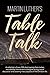 Martin Luther's Table Talk