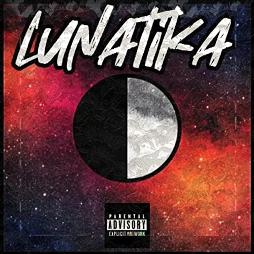  Lunatika [Explicit]