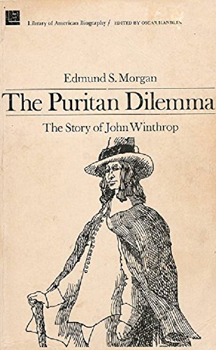 The Puritan Dilemma: the Story of John Winthrop B00DIAW7V4 Book Cover