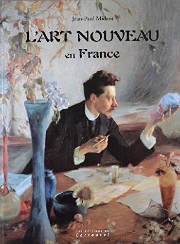 Télécharger L'Art nouveau en France Livre eBook France