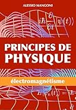 livre physique prepa pc  Principes de physique: électromagnétisme