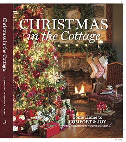 Christmas in the Cottage: Come Home to Comfort & Joy
