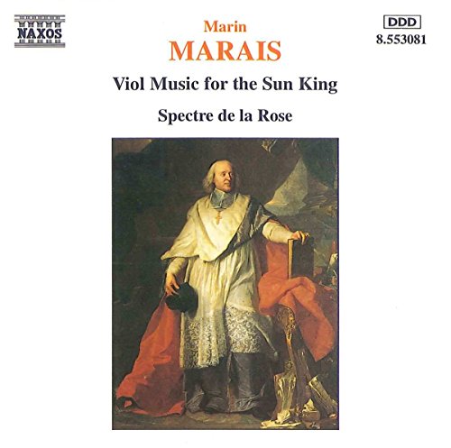 Marin Marais: Viol Music for the Sun King