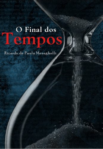 O Final dos Tempos: Conforme as palavras de Jesus