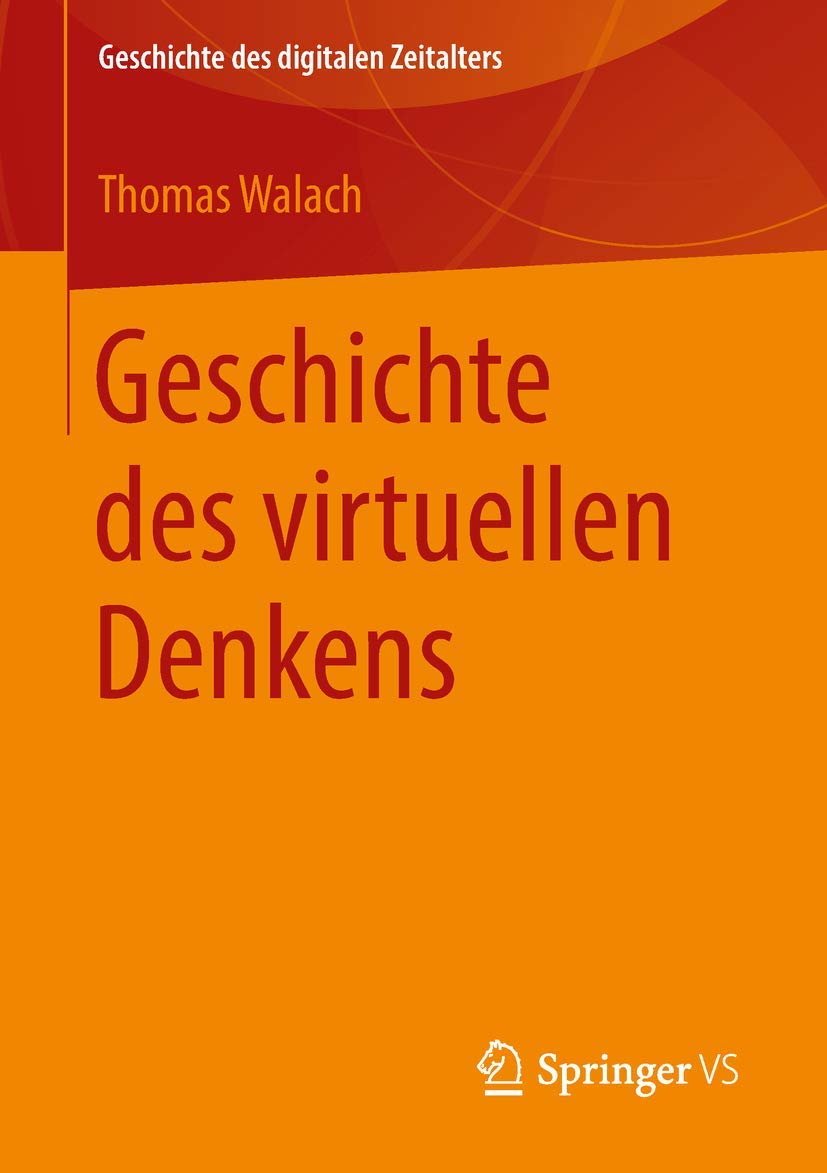 Geschichte des virtuellen Denkens (Geschichte des digitalen Zeitalters)