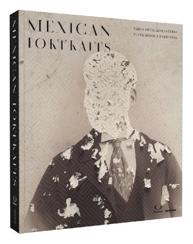 Mexican Portraits by Vesta Herrerías (2013-05-31)