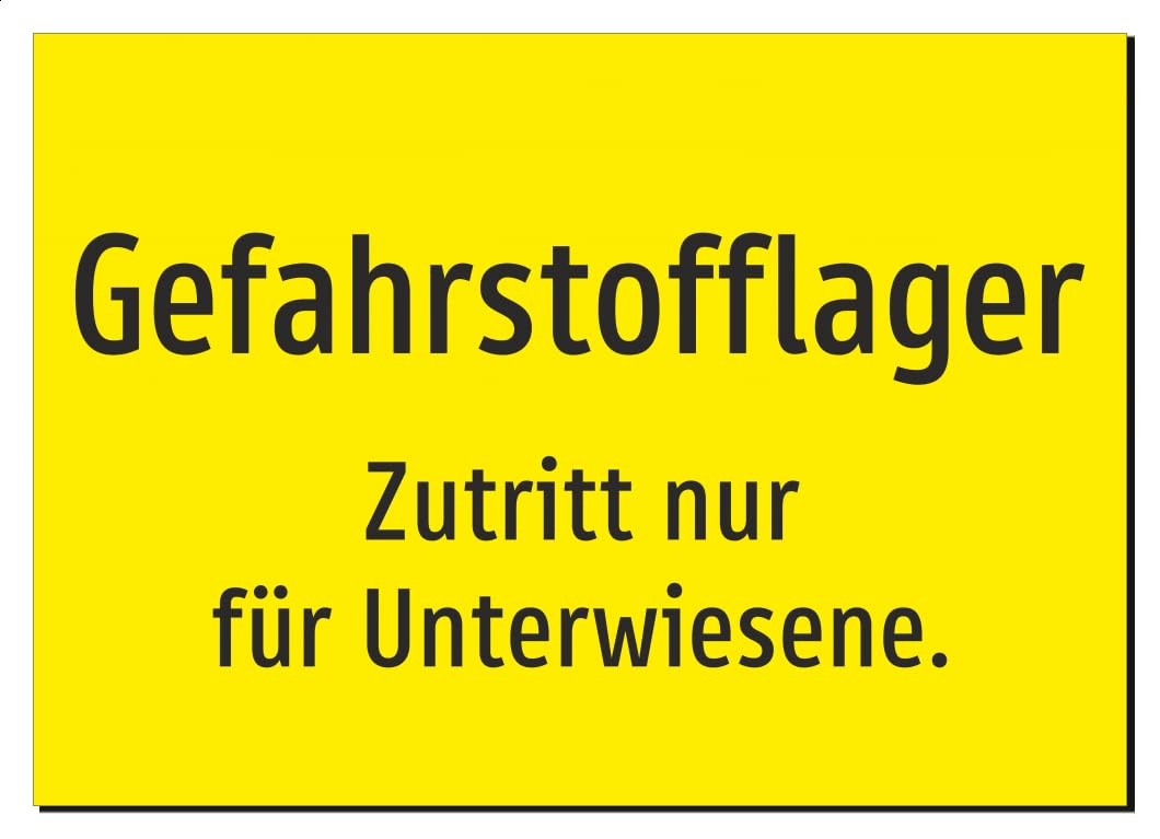 Gefahrstofflager - Zutritt nur für Unterwiesene.