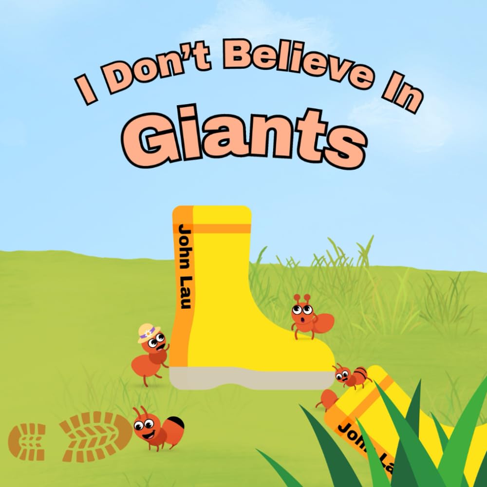 I Don’t Believe in Giants: A fun and imaginative adventure story for children ages 3–5 who love food, family, and a dash of wonder.
