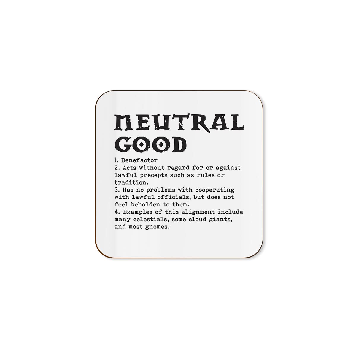 The Victorian Printing Co - Neutral Good Definition - Gaming Single Coaster