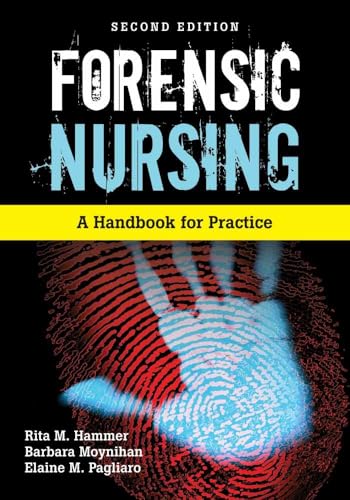 Forensic Nursing: A Handbook for Practice