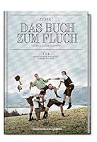 Zefix! Das Buch zum Fluch: Das "ABC" der bairischen Schimpfkunst in 13 Lektionen 3864972043 Book Cover