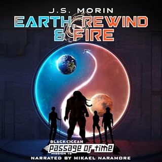 Earth, Rewind & Fire: Mission 15 Audiolibro Por J.S. Morin arte de portada