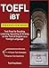 TOEFL iBT Preparation Book: Test Prep for Reading, Listening, Speaking, & Writing on the Test of English as a Foreign Language