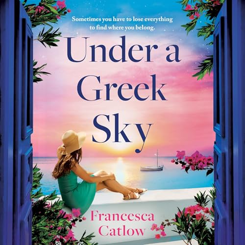 Audiobook: Under a Greek Sky by Francesca Catlow episode artwork