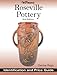 Warman's Roseville Pottery: Identification and Price Guide