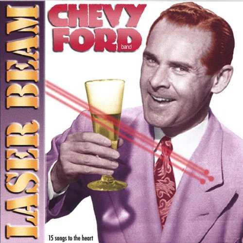 Chevy Ford Band Laser Beam Music
