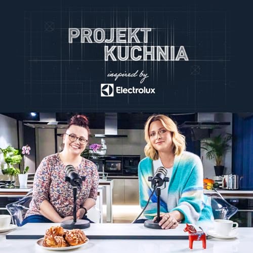 『Projekt Kuchnia: Jak kupować, żeby nie marnować (S2E1)』のカバーアート