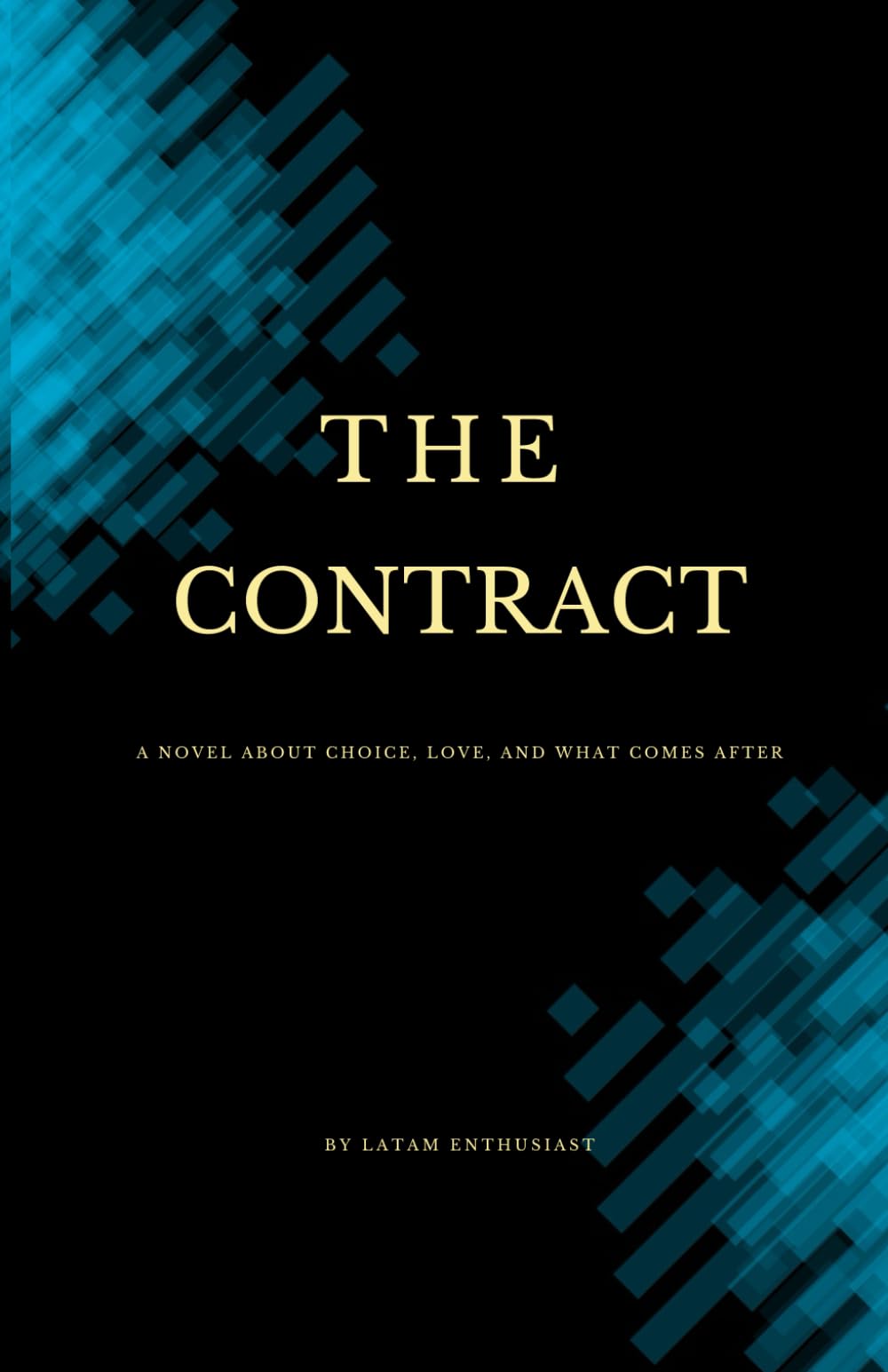 The Contract: A Novel About Choice, Love, and What Comes After