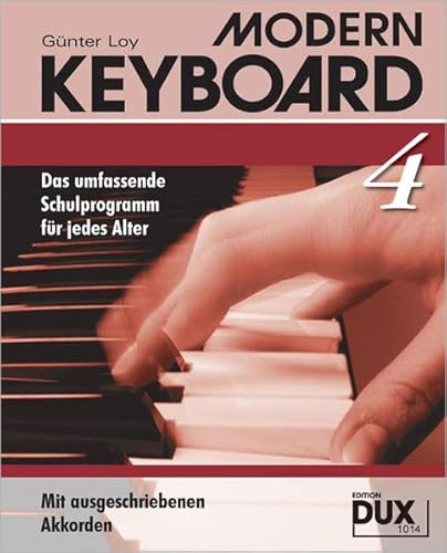 Preisvergleich Produktbild Modern Keyboard 4: Schule für Keyboard mit ausgeschriebenen Akkorden