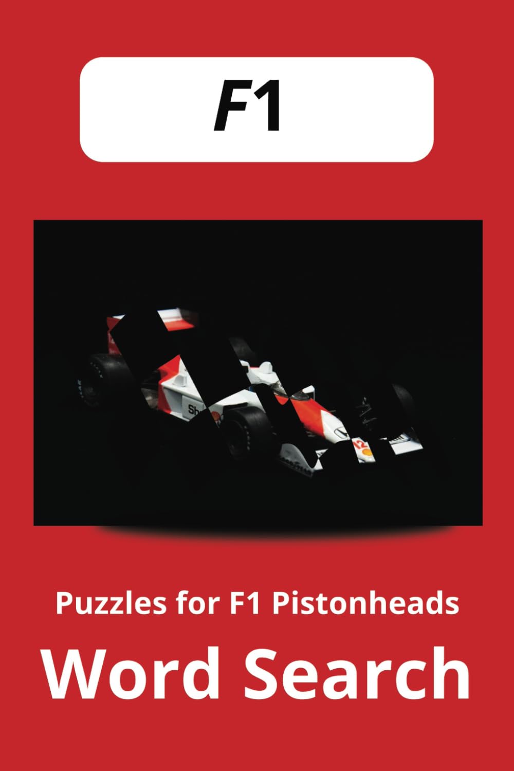 F1 Word Search Puzzle Book: Word Searches with Easy to Read about Formula One, Formula One Grand Prix, Formula One Car and More | 6x9 inches, 110 ... Gift for Vacations, Holidays and Free Times