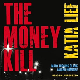 The Money Kill Audiolibro Por Katia Lief arte de portada