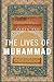 The Lives of Muhammad