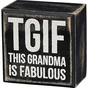 Primitives by kathy classic box sign 3 square tgif grandma  urban country home decor