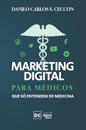 Marketing Digital para médicos que só entendem de medicina