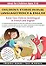 10 Bed-Time Stories in French and English with audio.: French for Kids - Learn French with Parallel English Text