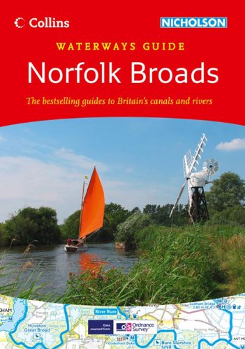 Norfolk Broads: Waterways Guide Norfolk Broads: Waterways Guide