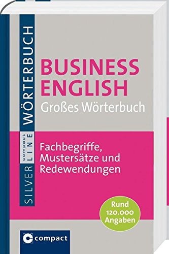 Large Business English Dictionary: English-German and German-English: With Pronunciation
