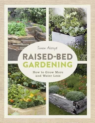 Raised-Bed Gardening: How to grow more in less space