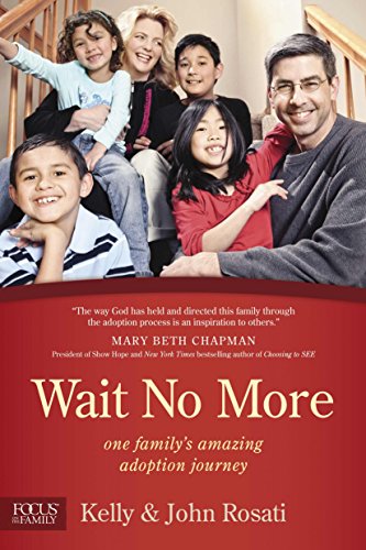 Wait No More: One Family's Amazing Adoption Jou... 1589976533 Book Cover