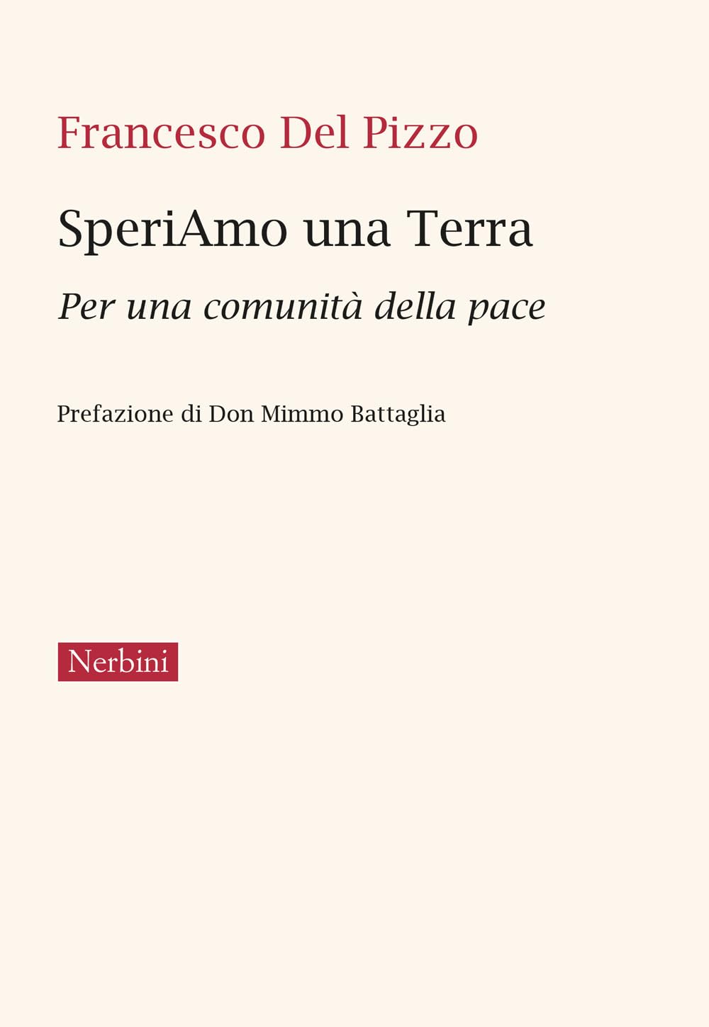 Speriamo Una Terra. Per Una Comunità Della Pace - 4