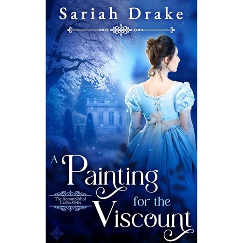 A Painting for the Viscount (By Sariah Drake) episode artwork