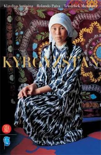 Kyrgyzstan      Hardcover – March 27, 2007