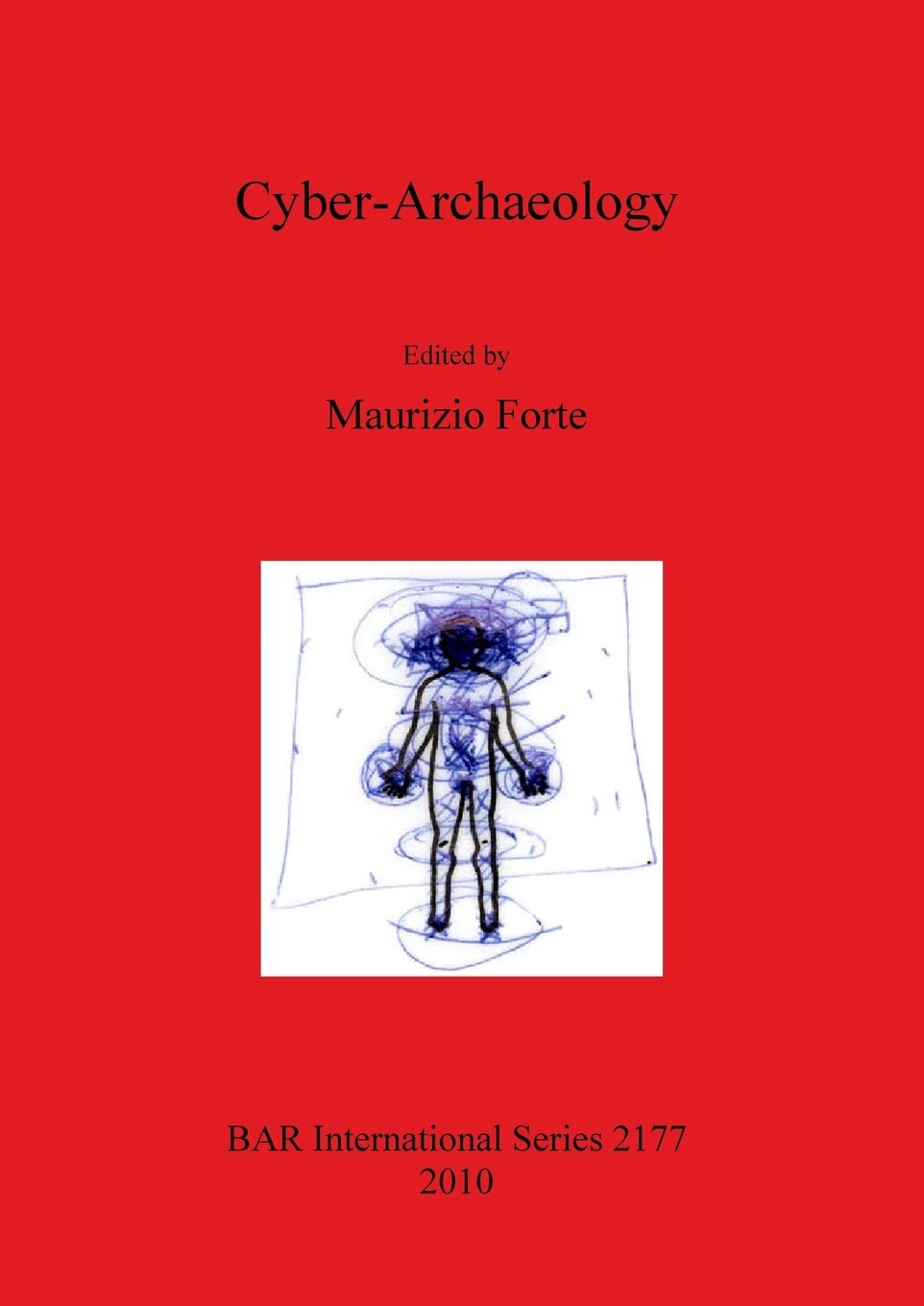 Cyber-Archaeology: 2177