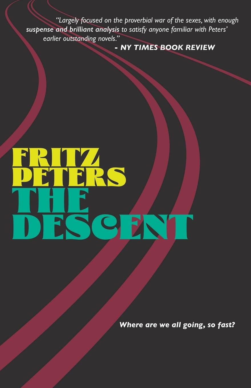 The Descent (The Fritz Peters Collection)