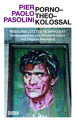 Preisvergleich Produktbild PornoTheoKolossal: Pasolinis letztes Filmprojekt