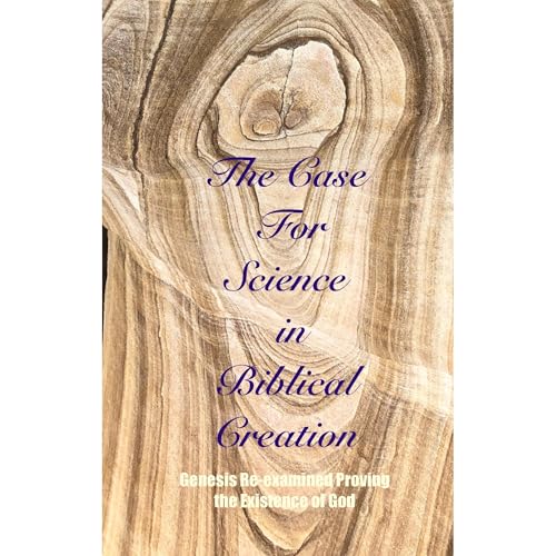 The Case For Science in Biblical Creation by Jerry Burk episode artwork
