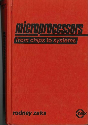 Microprocessors from chips to systems 0895880423 Book Cover