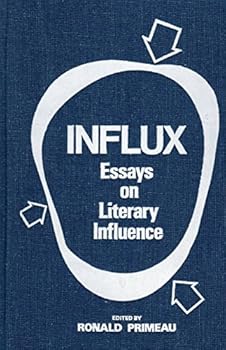 Hardcover Influx: Essays on Literary Influence Book