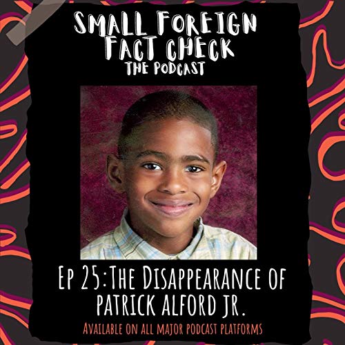 The Disappearance of Patrick Alford Jr.