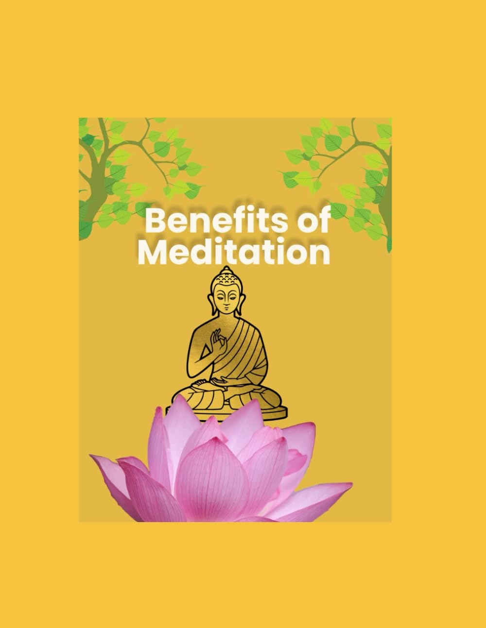 Benefits of Meditation: Yoga