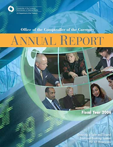 Office of the Comptroller of the Currency: Annual Report Fiscal Year 2006