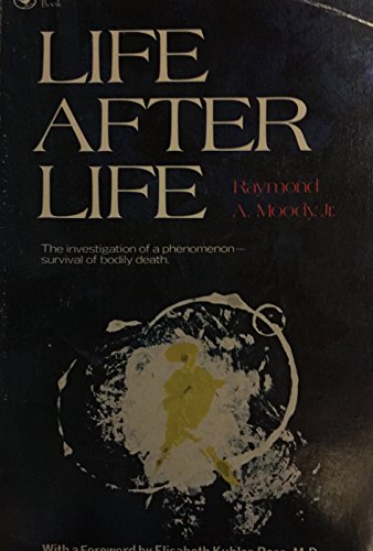 Life After Life (The investigation of a phenome... B0016AJRQG Book Cover